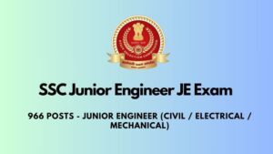 Apply Online for 966 Posts in SSC Junior Engineer (Civil / Electrical / Mechanical) Examination 2024