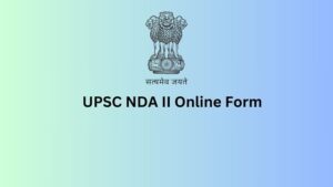 UPSC NDA II Online Form