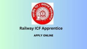 Railway ICF Apprentice Online Form