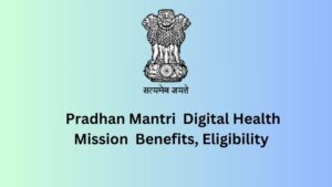 Pradhan Mantri Digital Health Mission (PM-DHM)