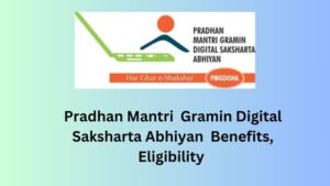 Pradhan Mantri Gramin Digital Saksharta Abhiyan (PMGDISHA)