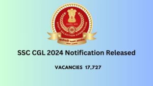 SSC CGL 2024 Notification Released